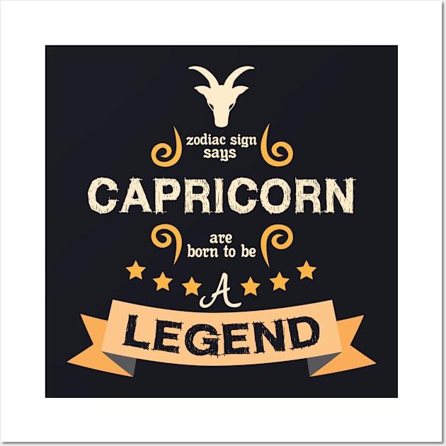 capricorn, born legend Wall Art by ThyShirtProject - Affiliate